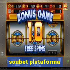 soubet plataforma